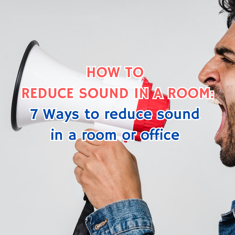 How to Reduce Sound in a Room: 7 Ways to make your space quieter